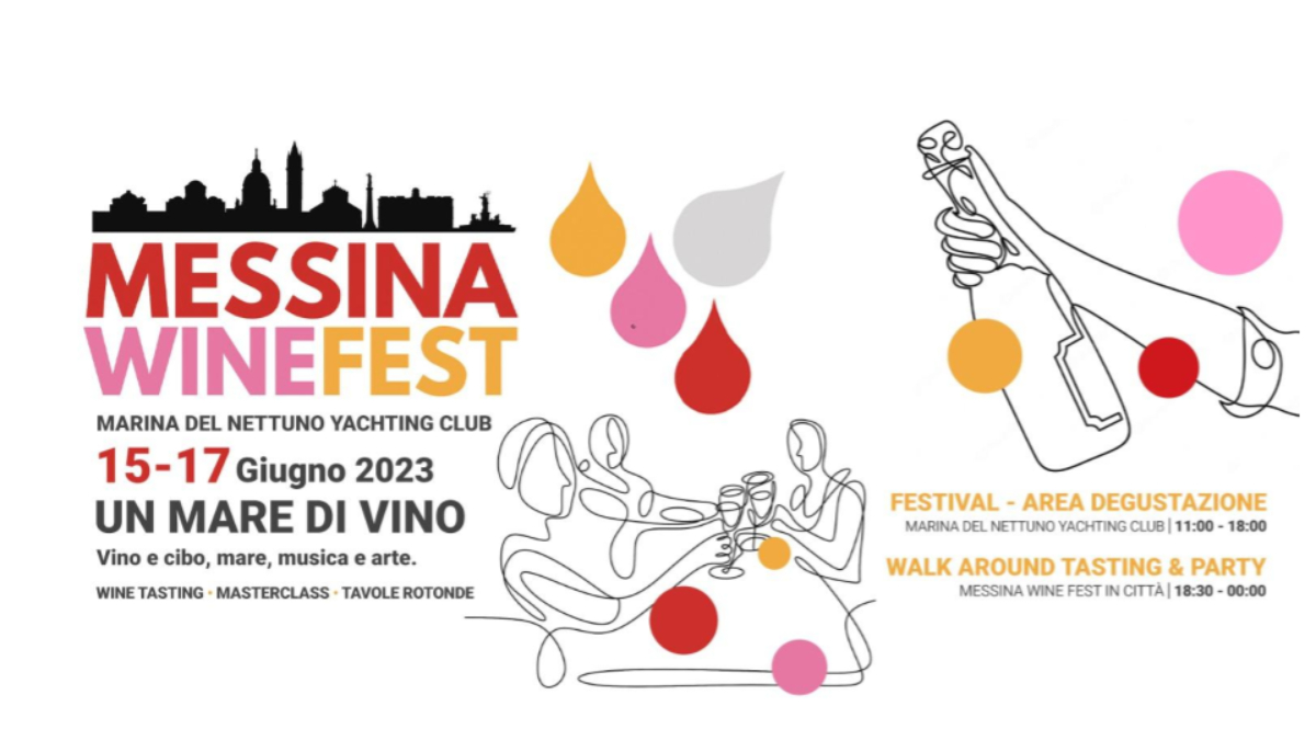 Messina Wine Fest 2023 Il Festival del Vino a Messina